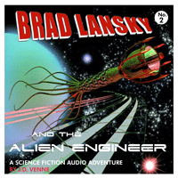 Brad Lansky and the Alien Engineer